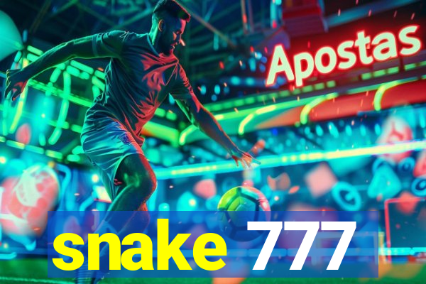 snake 777